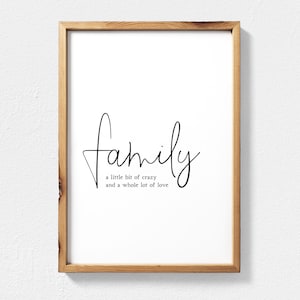 Family Quote Wall Art, Little Bit Crazy Whole Lot of Love, Family Wall Decor, Printable Wall Art for Family Room Decor, Living Room Wall Art