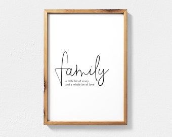 Family Quote Wall Art, Little Bit Crazy Whole Lot of Love, Family Wall Decor, Printable Wall Art for Family Room Decor, Living Room Wall Art