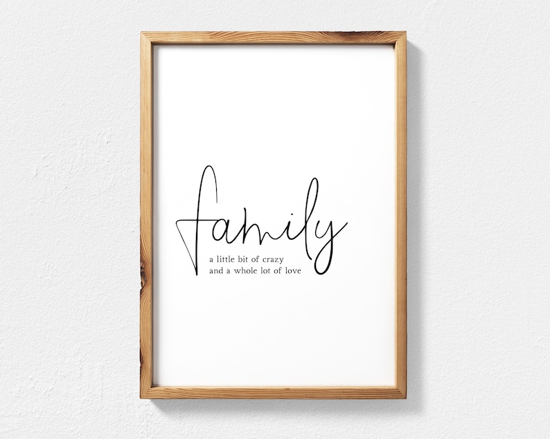 Arte de pared con cita familiar, Little Bit Crazy Whole Lot of Love, decoración de pared familiar, arte de pared imprimible para decoración de habitación familiar, arte de pared para sala de estar imagen 1