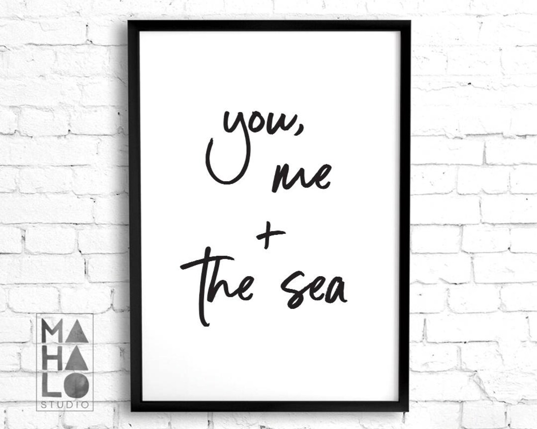 You Me and the Sea Printable Quote Art, Printable Wall Art, Coastal Wall Art, Gift for Her, Gift