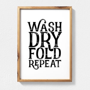 Laundry Room Sign Wash Dry Fold Repeat Printable Wall Art, Vintage Laundry Room Decor, Rustic Farmhouse Laundry Wall Art Quote