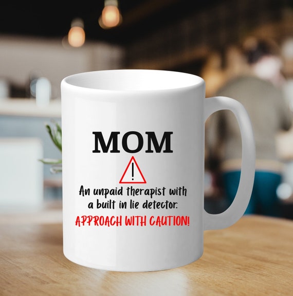 Mother Day Mug Mom Quote