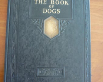 National Geographic Society - 1927 - Il libro dei cani - Rarissimo