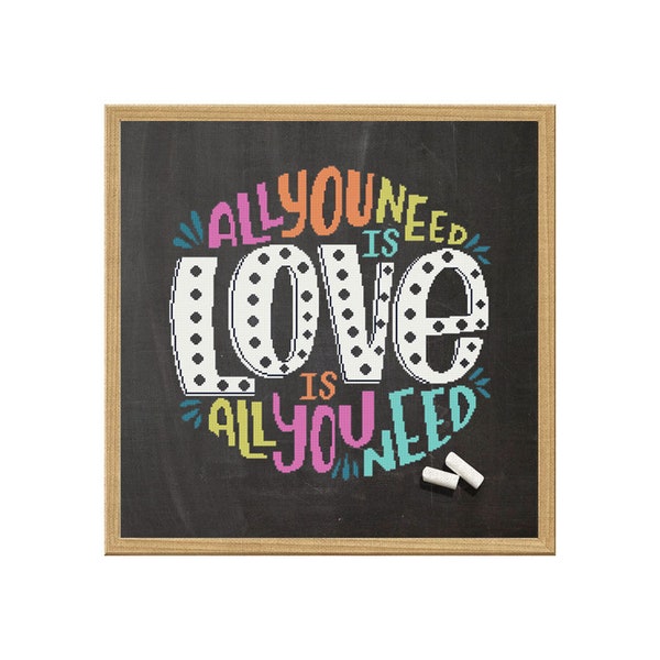 All You Need Is Love, Love Is All You Need, Love, Chalk Board, Counted Cross Stitch, Digital, PDF Pattern, Cross Stitch Wonders, Download