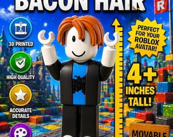 May include: A Roblox Bacon Hair figure with orange hair, a blue shirt, and black jacket, standing 4+ inches tall. The figure features movable arms and is displayed with text including 3D PRINTED, HIGH QUALITY, ACCURATE DETAILS, and TRUE TO ORIGINAL.