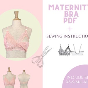Puede incluir: Un sujetador de maternidad de encaje rosa se muestra en un maniquí. La imagen incluye el texto "MATERNITY BRA PDF + SEWING INSTRUCTIONS" y "INLCUDE SIZES: XS-S-M-L-XL-XXL". También hay ilustraciones del sujetador y unas tijeras.