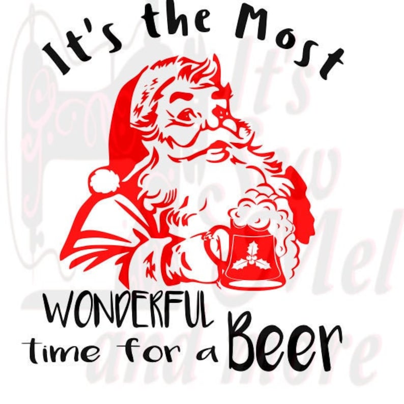 It's the Most Wonderful Time for a Beer SVG Etsy