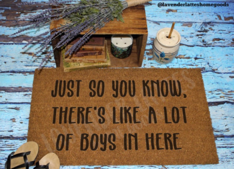 Just So You Know There s Like A Lot Of Boys In Here Etsy de