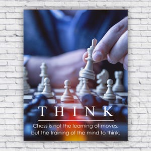 Think Chess Game Motivational Saying - Wall Art Print Decor - Size Options