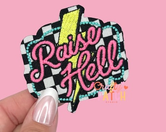 Raisin Hell Patch, Iron On Patch