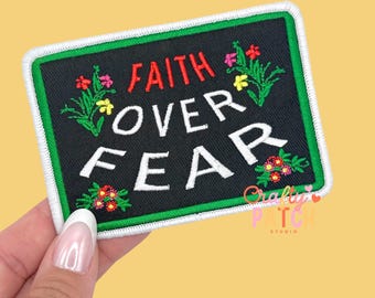 Faith over Fear Patch, Iron On Patch