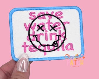 Save Water Drink Tequila Patch, Iron On Patch