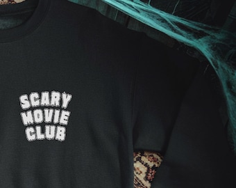 Scary Movie Club - Embroidered Sweatshirt - Horror Movie Inspired Unisex Pullover