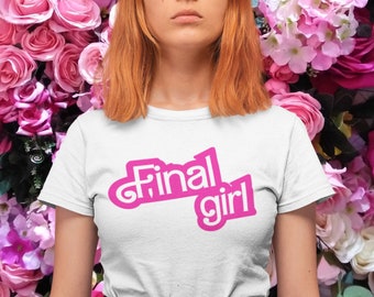 Final Girl Retro Pink Inspired  - Unisex T-Shirt - 90s 80s Barbiecore Style movie gift horror fan goth gothic pastel doll pink
