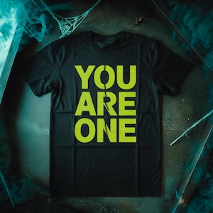 YOU ARE ONE - The Substance Inspired Horror Movie Fan Unisex Tshirt - Horror Movie Gift Gifts Spooky Scary Halloween