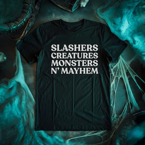 Slashers, Creatures, Monsters, & Mayhem - Unisex Horror Tee - Retro Movie Horror Fan horror gifts goth gothic scary halloween 80s horror