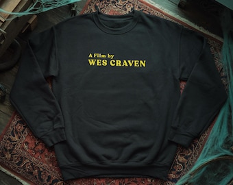 70s Wes Craven - Embroidered Sweatshirt - The Hills Have Eyes Horror Movie Inspired Unisex Pullover