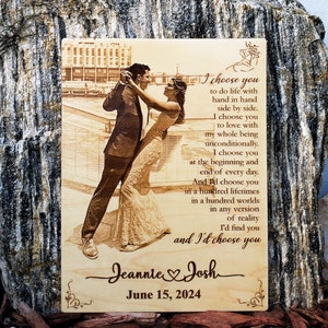 I Choose You / Personalised / Laser Engraved Wood Photo / Wedding or Special Occasion / Custom Wood Art / Free Shipping