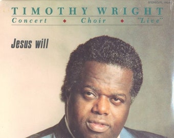 Timothy Wright Concert Choir Live  "Jesus Will" Gospel Vinyl Record Sealed