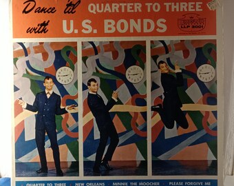 LP   U.S. Bonds - Quarter to three - Vintage Vinyl Record  VG++/VG++