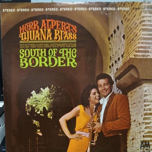 LP  Herb Alpert&#39;s Tijuana Brass  &quot;South of the Border&quot;  VG+/M-