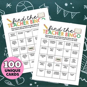 May include: Two white sheets of "Find the Teacher Bingo" cards with a pink circle that says "100 UNIQUE CARDS" on a green chalkboard background. The bingo cards have a pencil and book graphic.