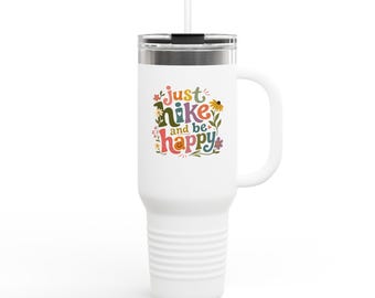 Taza de viaje isotérmica "Just Hike and Be Happy", 1,1 litros / Tipografía floral retro