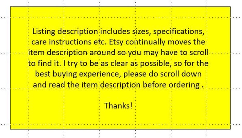 Może przedstawiać: Ż&oacute;łte tło z czarnym tekstem wyjaśniającym, że opis produktu zawiera rozmiary, specyfikacje, instrukcje pielęgnacji i że Etsy stale przesuwa opis produktu, więc możesz potrzebować przewinąć, aby go znaleźć. Tekst zachęca kupujących do przewijania w d&oacute;ł i przeczytania opisu produktu przed złożeniem zam&oacute;wienia. Tekst kończy się słowami "Dziękuję!"