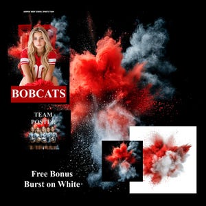 May include: A red and white graphic with the text "Bobcats" and a cheerleading uniform. The graphic is surrounded by a red and white explosion of powder.