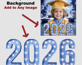 2026 Blue Lighted Letters Digital Overlay Graduation Photography Transparent Background Senior Photo Headshot Banner School Grad