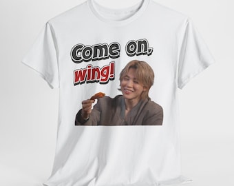 K-pop Shirt  | Come On, Wing!