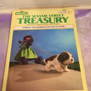 The Sesame Street Treasury: With Jim Henson&#39;s Muppets Starring the Number 4 and the letter D  Vol. 4 Rare Vintage Book