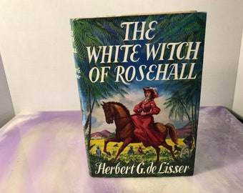 De witte heks van Rosehall door Herbert G. De Lisser Hardcover - Zeldzaam vintage boek met harde kaft