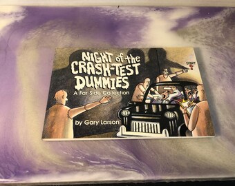 Vintage Night of the Crash Test Dummies The Far Side By Gary Larson ~ The 9th Collection / Softcover Vintage Book 1980's Nostalgia