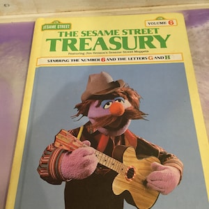 The Sesame Street Treasury: With Jim Henson&#39;s Muppets Starring the Number 6 and the letters G and H  Vol. 6 Rare Vintage Book