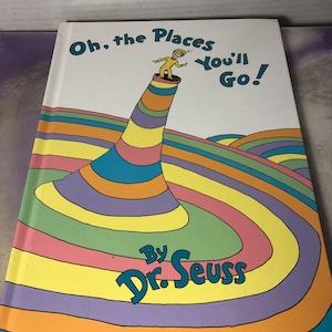 Vintage Dr. Seuss - Oh The Places You'll Go By Dr. Seuss Hardcover Book Dr. Seuss Hardcover Book