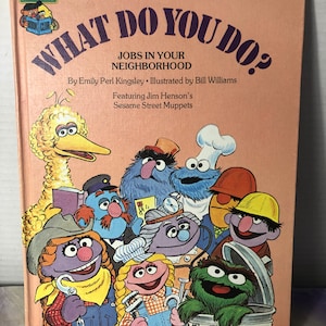 Vintage Kids The Sesame Street Book, &quot;What Do You Do?&quot; 1980&#39;s Golden Book, Jim Henson&#39;s Muppets, Vintage Book