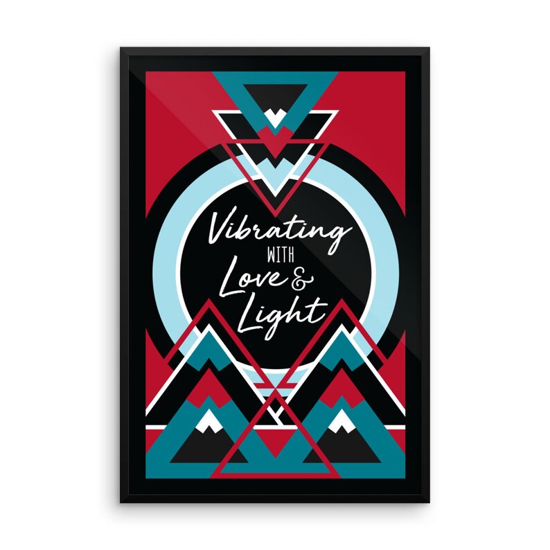 Vibrating with Love and Light blue geometric design triangles boho Phish Poster FRAMED Art Print More lyrics red black