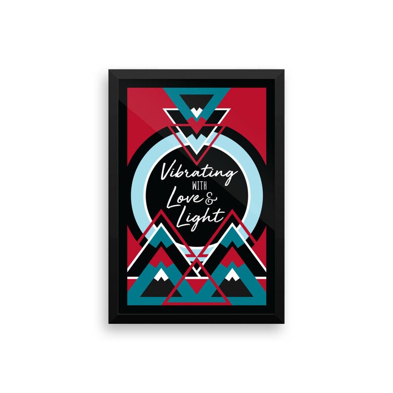 Vibrating with Love and Light blue geometric design triangles boho Phish Poster FRAMED Art Print More lyrics red black