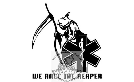 Download We Race The Reaper Emt Design Svg Dxf Vector Cnc Laser Etsy