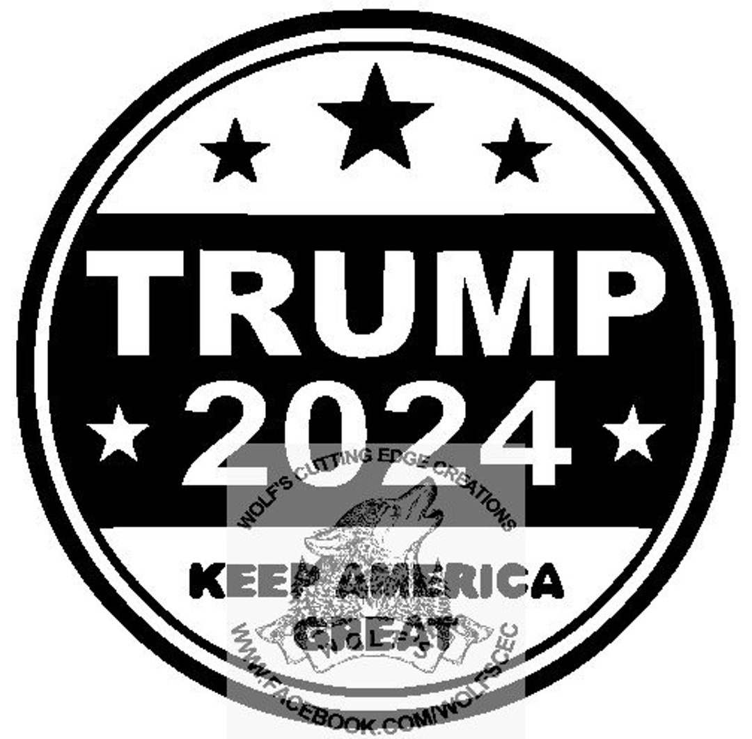Trump 2024 Circle 1 Design Svg Dxf Vector Cnc Laser Cricut Etsy Hong Kong