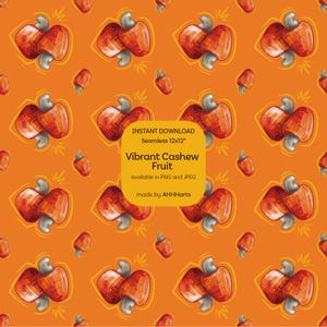 May include: A seamless digital pattern featuring illustrated cashew fruits in shades of red and orange on a bright orange background. A central yellow square contains the text: INSTANT DOWNLOAD Seamless 30x30cm Vibrant Cashew Fruit available in PNG and JPEG made by AHHHarts.