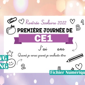 私の最初の日 SCHOOL CE1、学校に戻る SVG ファイル Cricut シルエット