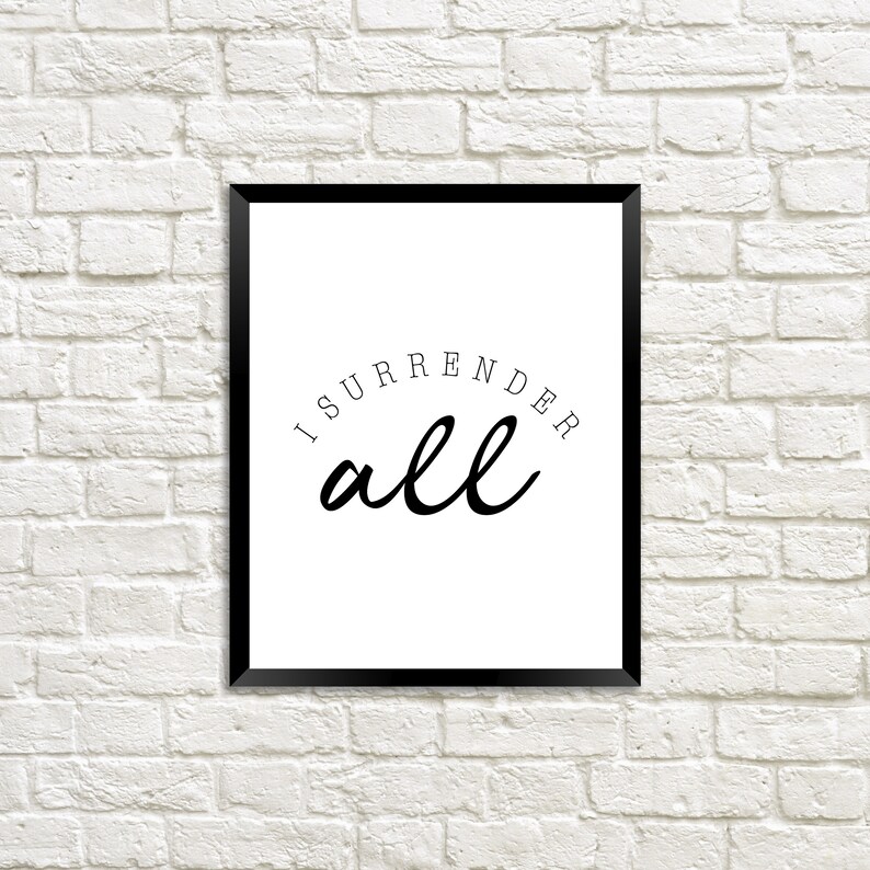 I Surrender All / Hillsong / Printable Wall Art / Christian - Etsy