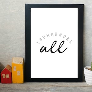 I Surrender All / Hillsong / Printable Wall Art / Christian - Etsy