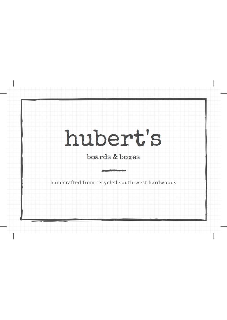 May include: A black and white logo for "hubert's boards & boxes" with the tagline "handcrafted from recycled south-west hardwoods." The text is in a rectangular frame on a grid background.