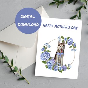 Carte de fête des mères Husky, carte de maman Husky, bonne fête des mères, carte pour amoureux de Husky, carte de téléchargement numérique, impression instantanée, carte pour maman