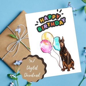 Printable Birthday Card for Doberman Pinscher Owner Happy Birthday Card for Dog Lover Last Minute Greeting Card Instant Print Birthday Card