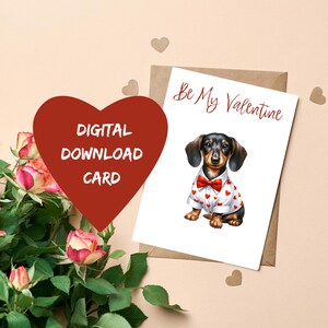 Biglietto di San Valentino per bassotto per amanti dei cani, biglietto di auguri digitale da scaricare, biglietto di auguri stampabile, sii il mio biglietto di San Valentino, biglietto da 5 x 7, biglietto per mamma di cane bassotto
