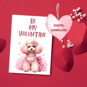 Biglietto di San Valentino per barboncino per amanti dei cani, biglietto di auguri digitale da scaricare, stampabile, sii il mio biglietto di San Valentino, biglietto da 5 x 7, biglietto per mamma barboncino